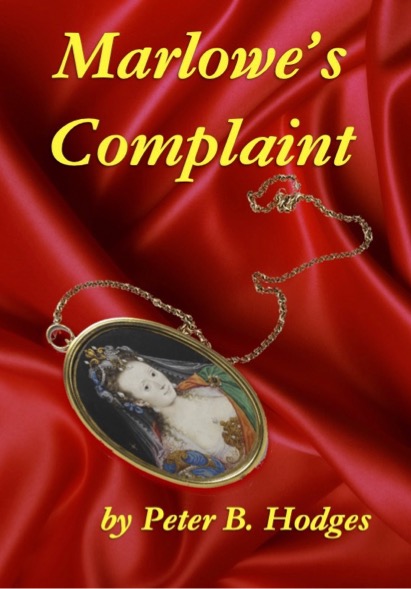 Marlowe's COmplaint by Peter Hodges